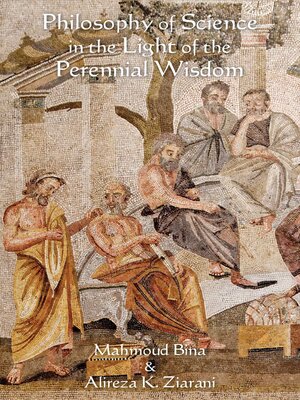 cover image of Philosophy of Science in the Light of the Perennial Wisdom